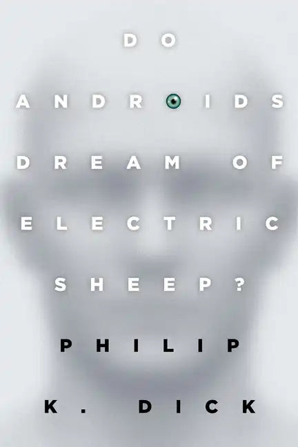 Do Androids Dream of Electric Sheep? - Paperback