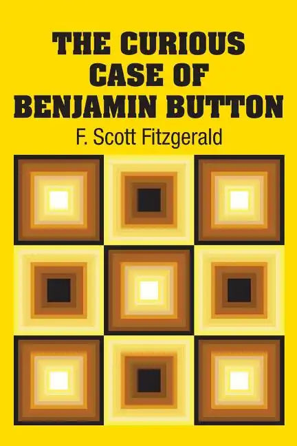 The Curious Case of Benjamin Button - Paperback