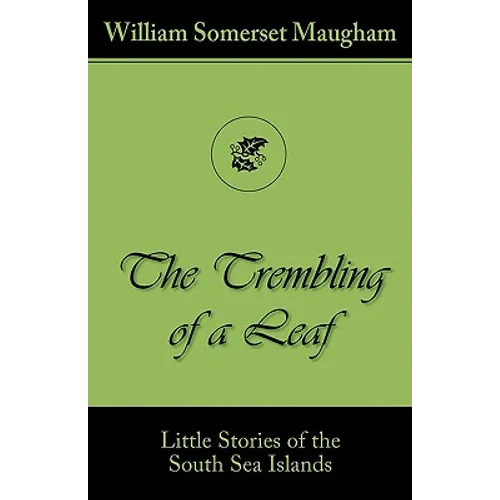 The Trembling of a Leaf (Little Stories of the South Sea Islands) - Paperback