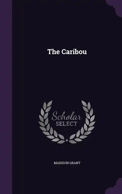 The Caribou - Hardcover