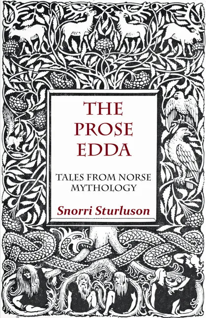 The Prose Edda - Tales from Norse Mythology - Hardcover