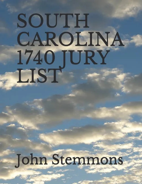 South Carolina 1740 Jury List - Paperback