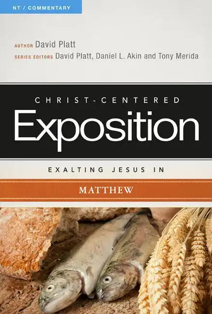 Exalting Jesus in Matthew: Volume 2 - Paperback