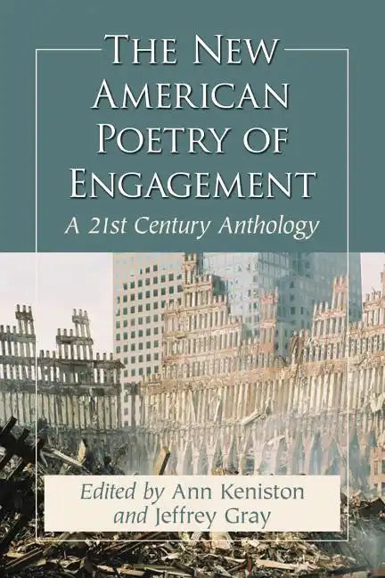 The New American Poetry of Engagement: A 21st Century Anthology - Paperback