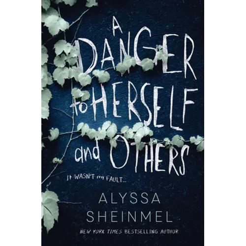 A Danger to Herself and Others - Hardcover