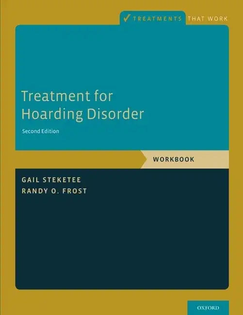 Treatment for Hoarding Disorder: Workbook - Paperback