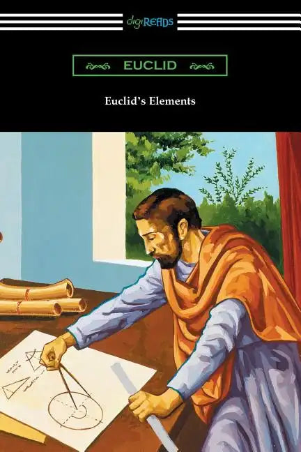 Euclid's Elements (The Thirteen Books) - Paperback