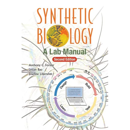 Synthetic Biology: A Lab Manual (Second Edition) - Paperback