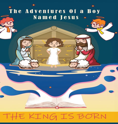 The adventures of a Boy Named Jesus - Hardcover