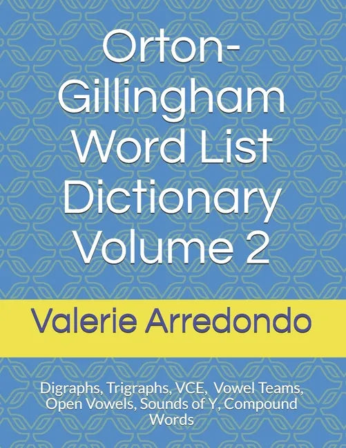 Orton-Gillingham Word List Dictionary Volume 2 - Paperback