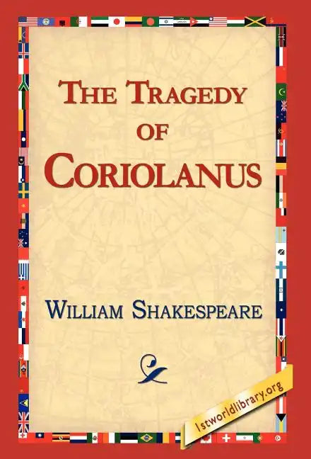 The Tragedy of Coriolanus - Hardcover