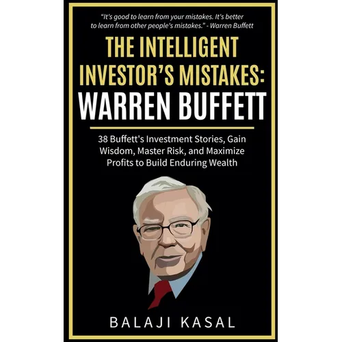 The Intelligent Investor's Mistakes: Warren Buffett - Paperback