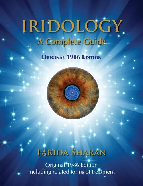 Iridology - A Complete Guide, Original 1986 Edition - Paperback