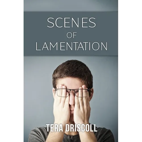 Scenes of Lamentation - Paperback