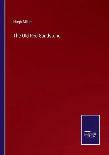 The Old Red Sandstone - Paperback