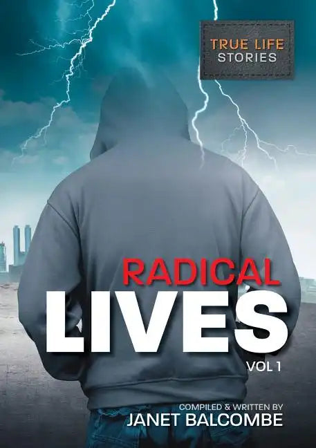 RADICAL LIVES Vol 1: 15 true life stories you just won't be able to put down - Paperback