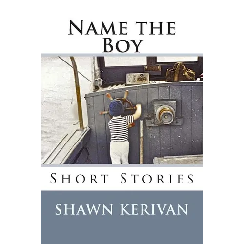 Name the Boy: Short Stories - Paperback