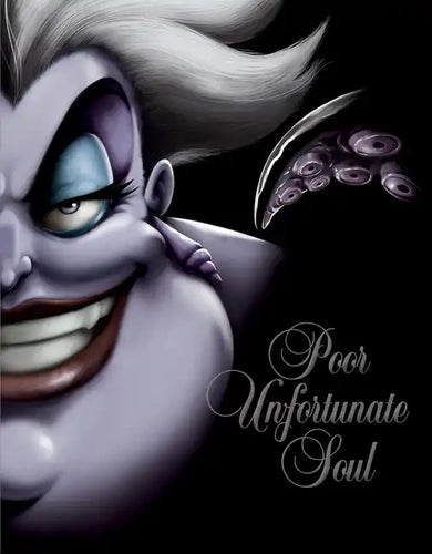 Poor Unfortunate Soul-Villains, Book 3 - Hardcover
