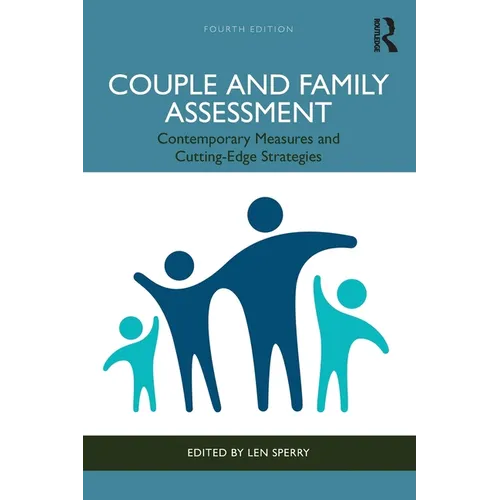 Couple and Family Assessment: Contemporary Measures and Cutting-Edge Strategies - Paperback