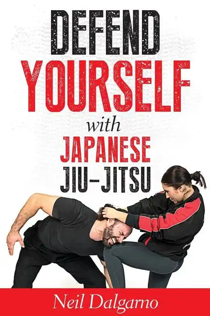 Defend Yourself with Japanese Jiu-Jitsu - Paperback