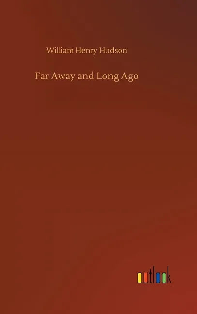 Far Away and Long Ago - Hardcover