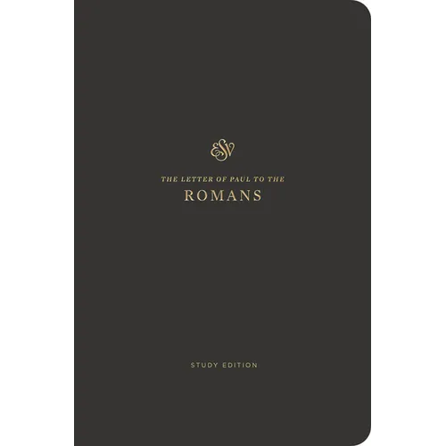 ESV Scripture Journal, Study Edition: Romans (Paperback) - Paperback