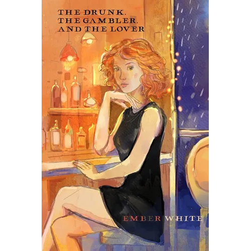 The Drunk, The Gambler, and The Lover - Paperback