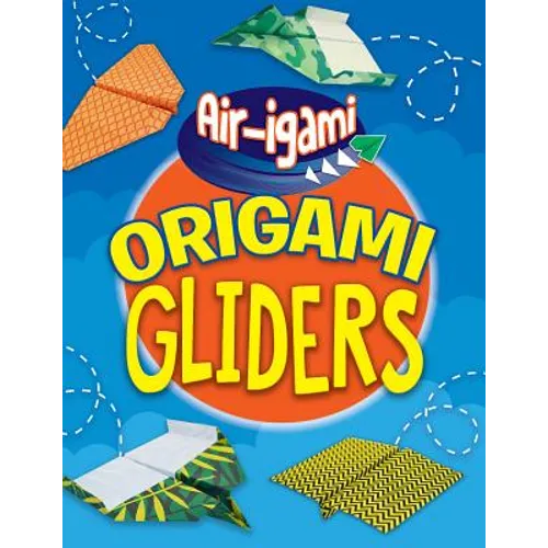 Origami Gliders - Library Binding