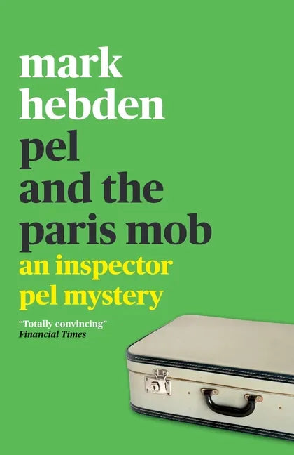 Pel and the Paris Mob - Paperback