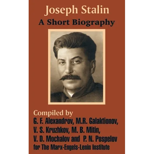 Joseph Stalin: A Short Biography - Paperback