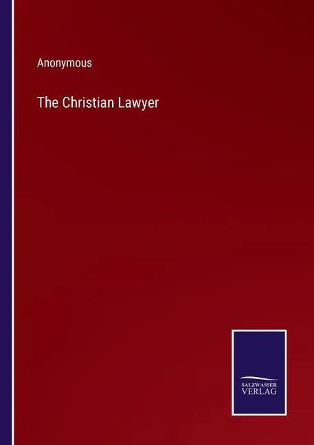 The Christian Lawyer - Paperback