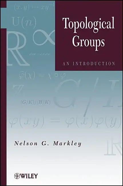 Topological Groups: An Introduction - Hardcover