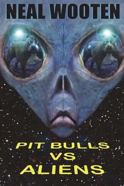 Pit Bulls vs. Aliens - Paperback