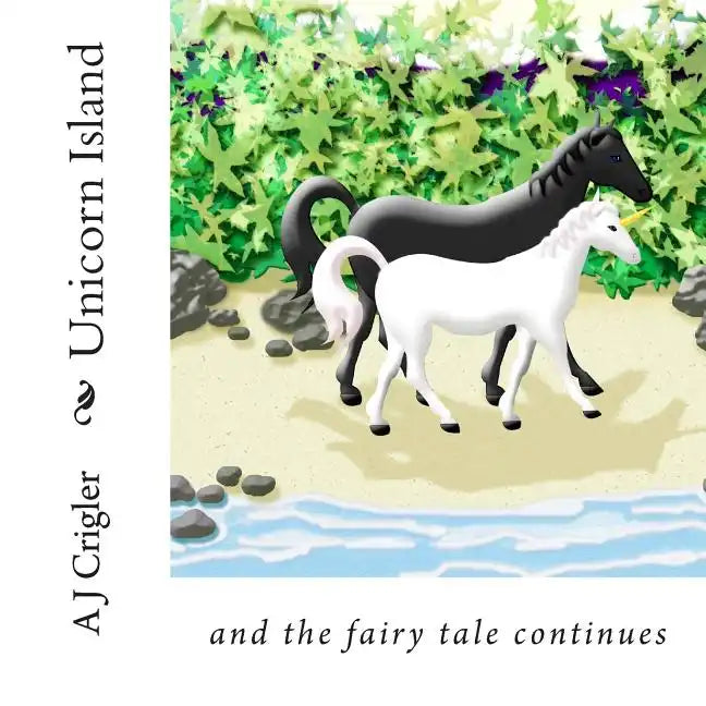 Unicorn Island: and the fairy tale continues - Paperback