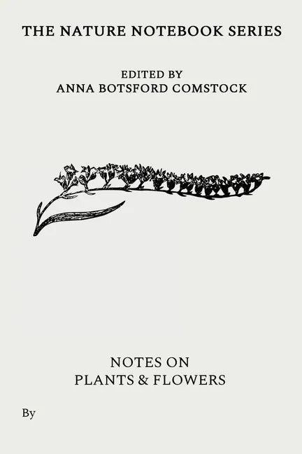 Notes on Plants and Flowers - Paperback