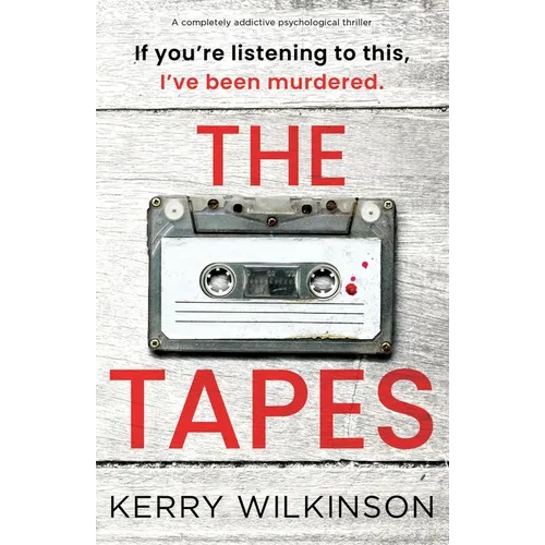 The Tapes: A completely addictive psychological thriller - Paperback
