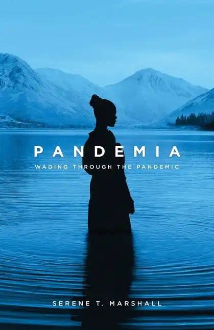 Pandemia: Wading Through The Pandemic - Paperback