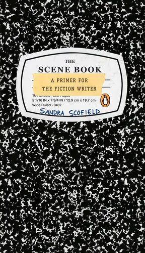 The Scene Book: A Primer for the Fiction Writer - Paperback