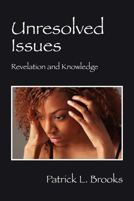 Unresolved Issues: Revelation and Knowledge - Paperback