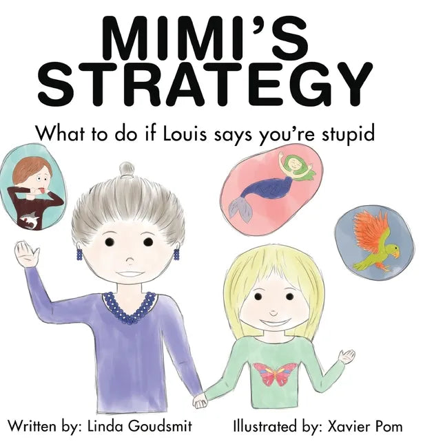 MIMI'S STRATEGY What to do if Louis says you're stupid - Hardcover