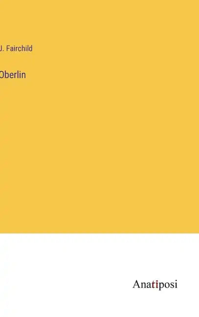 Oberlin - Hardcover