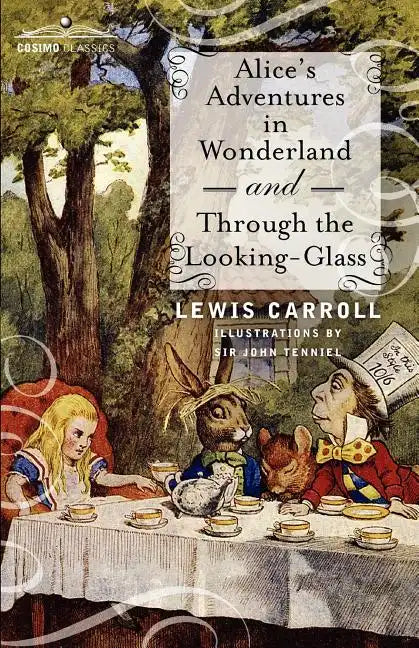 Alice's Adventures in Wonderland and Through the Looking-Glass - Paperback