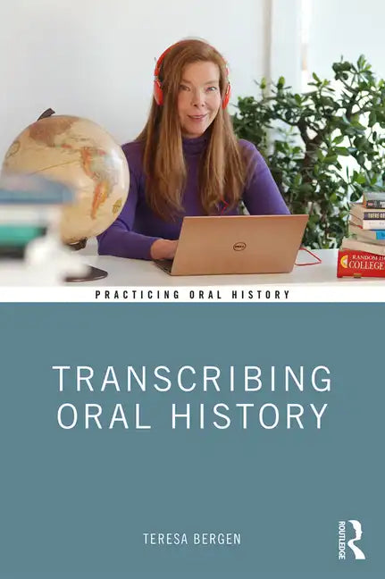 Transcribing Oral History - Paperback