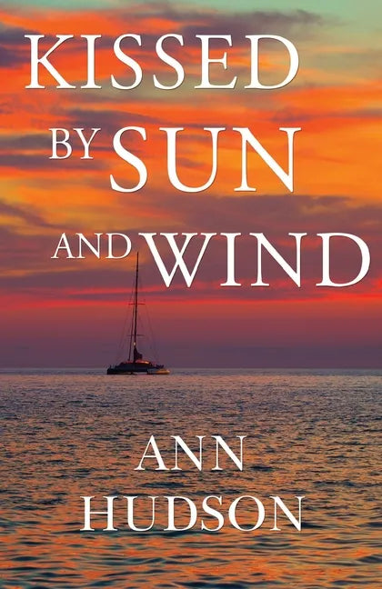 Kissed by Sun and Wind - Paperback