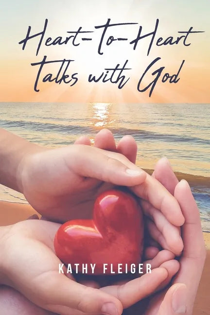 Heart-To-Heart Talks with God - Paperback