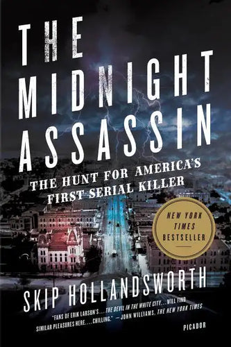 The Midnight Assassin: The Hunt for America's First Serial Killer - Paperback