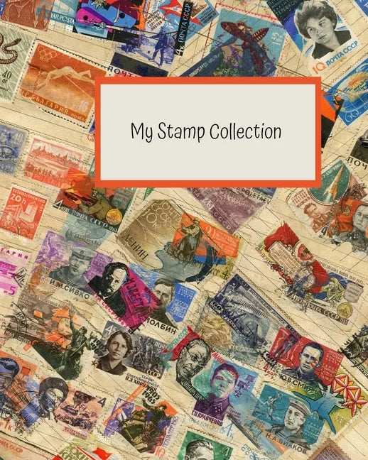 My Stamp Collection: Stamp Collecting Album for Kids - Paperback