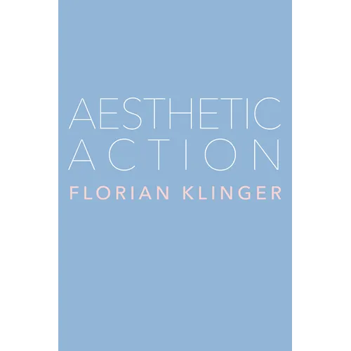 Aesthetic Action - Hardcover