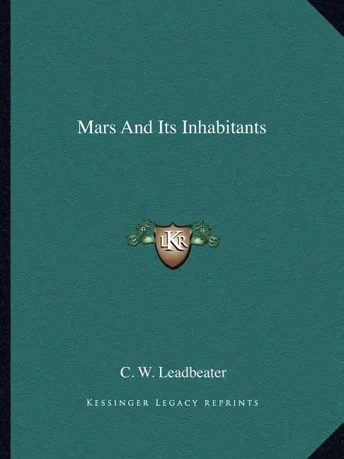 Mars and Its Inhabitants - Paperback