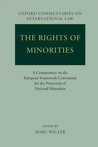 The Rights of Minorities in Europe: A Commentary on the European Framework Convention for the Protection of National Minorities - Paperback
